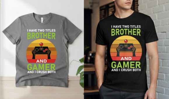 Brother and Gamer T-Shirt Design: A Unique Expression of Gaming Passion