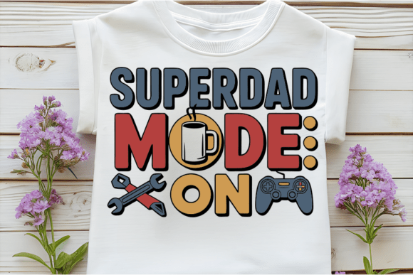 Superdad Mode on Tshirt Design: A Strategic Approach to Creative Expression